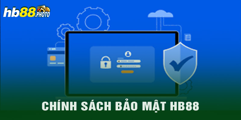 Chính Sách Bảo Mật HB88